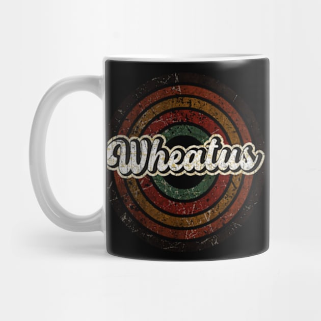 Wheatus vintage design on top by agusantypo